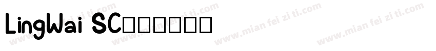 LingWai SC字体转换